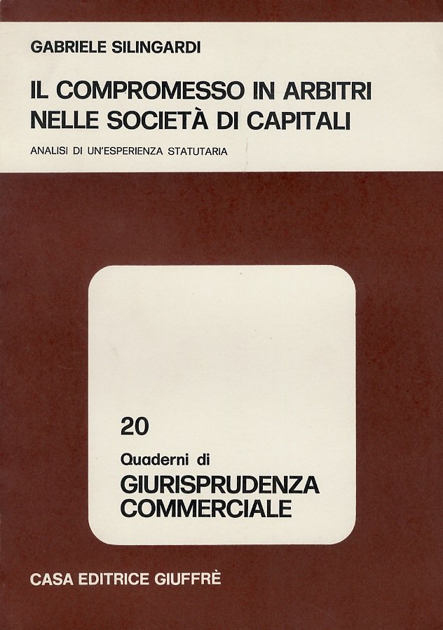 Il compromesso in arbitri nella sociatà di capitali. Analisi di … | Immagine principale