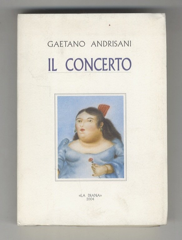 Il Concerto. (Romanzo).