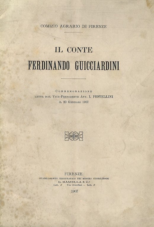 Il conte Ferdinando Guicciardini. Commemorazione [.].