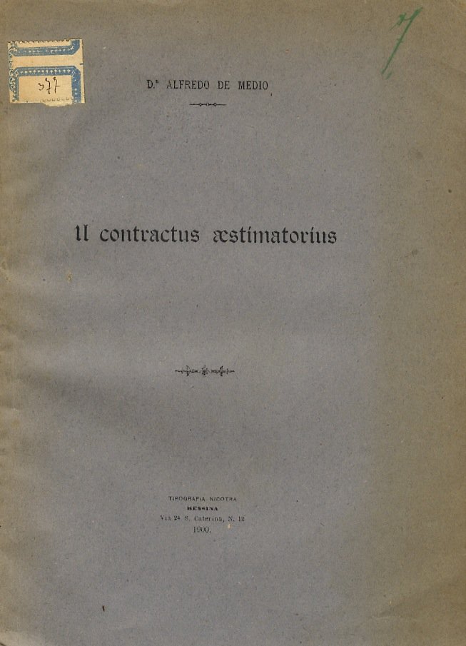 Il contractus aestimatorius.