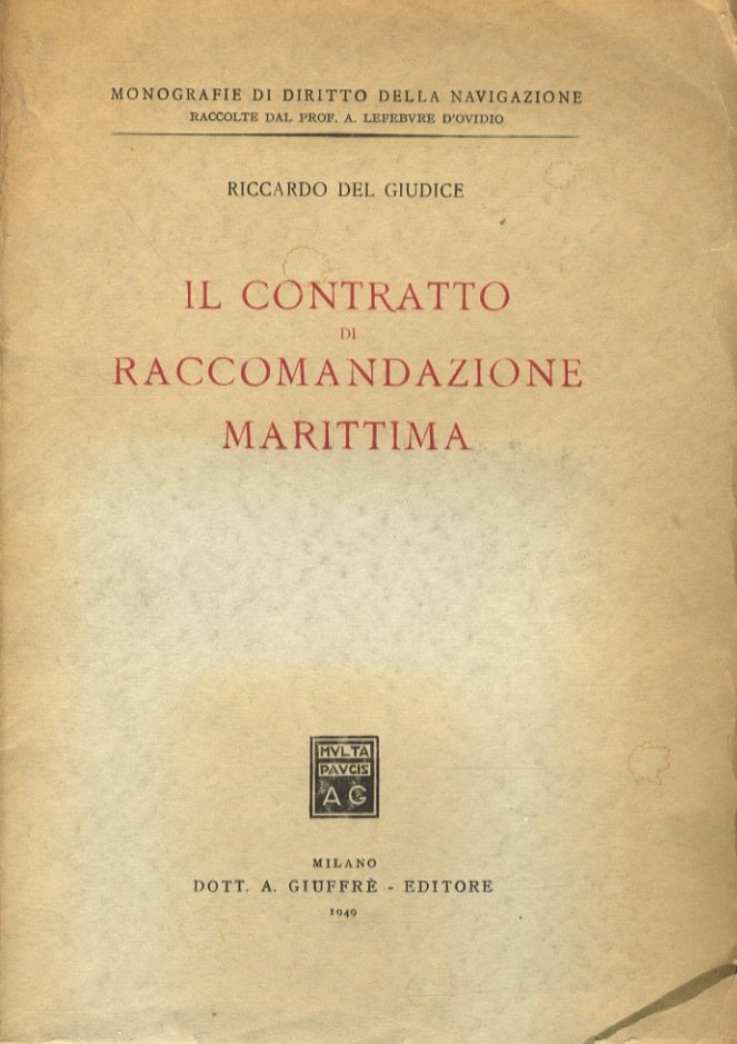 Il contratto di raccomandazione marittima.
