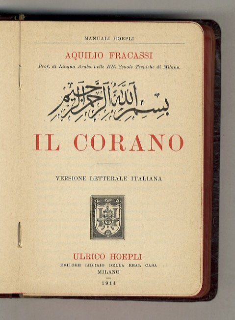 Il Corano. Versione letterale italiana.