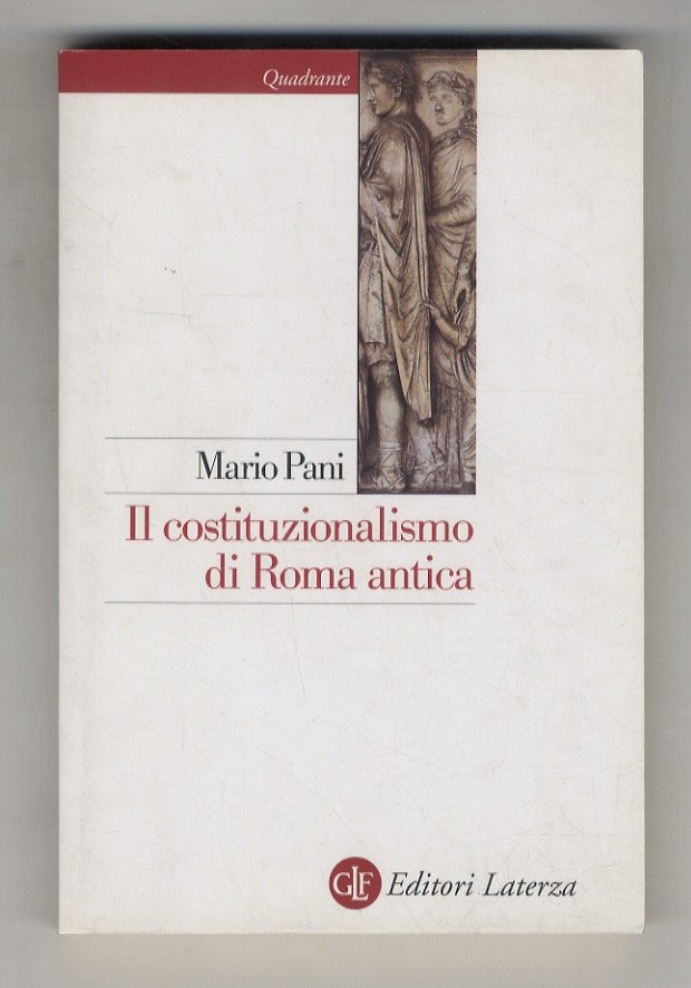 Il costituzionalismo di Roma antica.