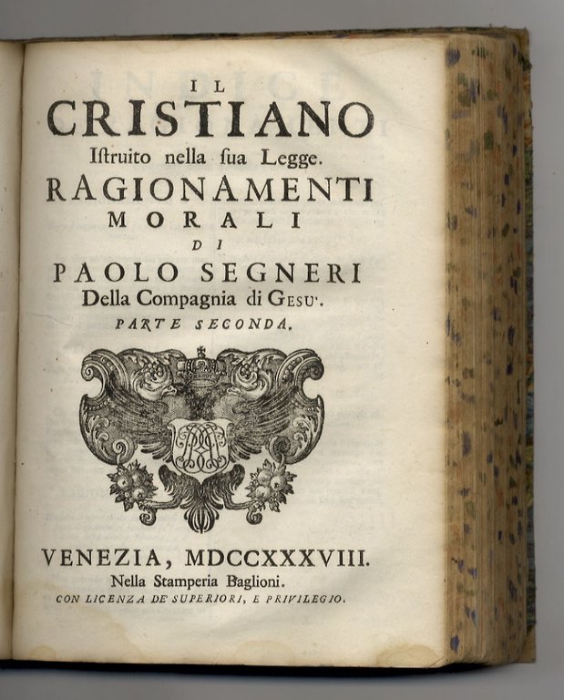 Il cristiano istruito nella sua Legge. Ragionamenti morali di Paolo …