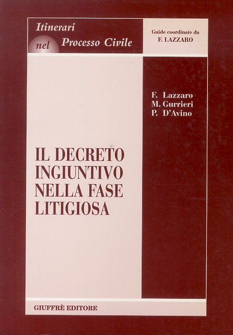 Il decreto ingiuntivo nella fase litigiosa.