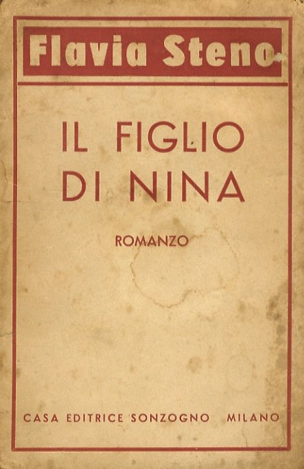 Il figlio di Nina. Romanzo.
