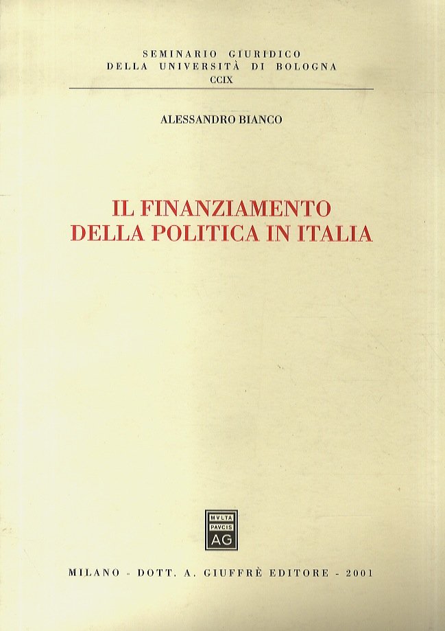 Il finanziamento della politica in Italia.