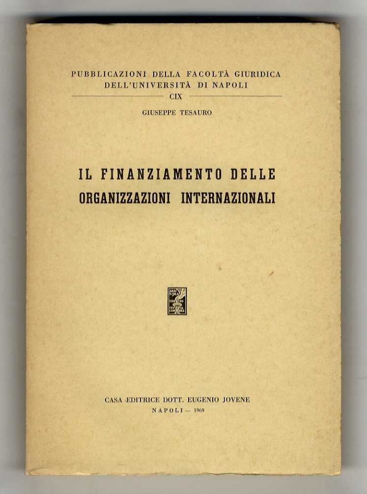 Il finanziamento delle organizzazioni internazionali.
