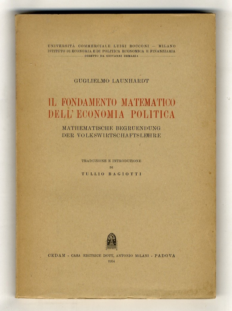 Il fondamento matematico dell'economia politica. Traduzione e introduzione di Tullio …