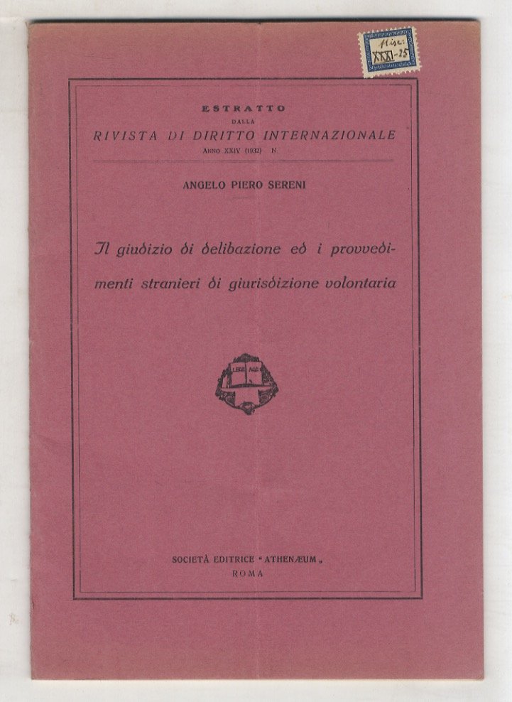 Il giudizio di delibazione ed i provvedimenti stranieri di giurisdizione …