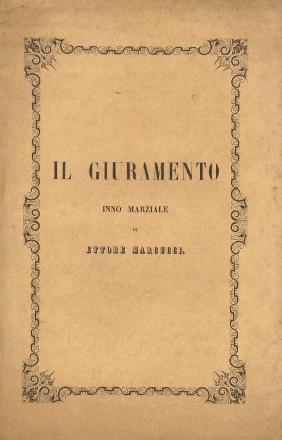 Il Giuramento. Inno marziale.