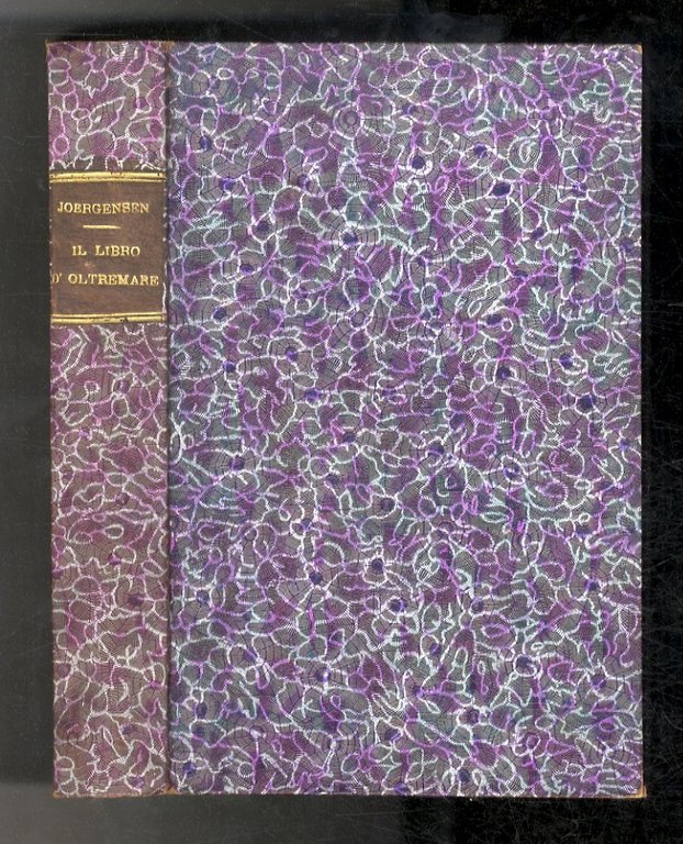 Il libro d'oltremare. Versione dall'originale danese del sacerdote Giulio Ricci. …