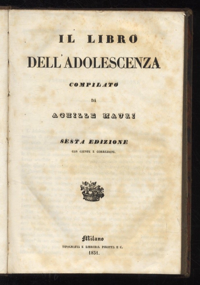 Il libro dell'adolescenza. Sesta edizione con giunte e correzioni.
