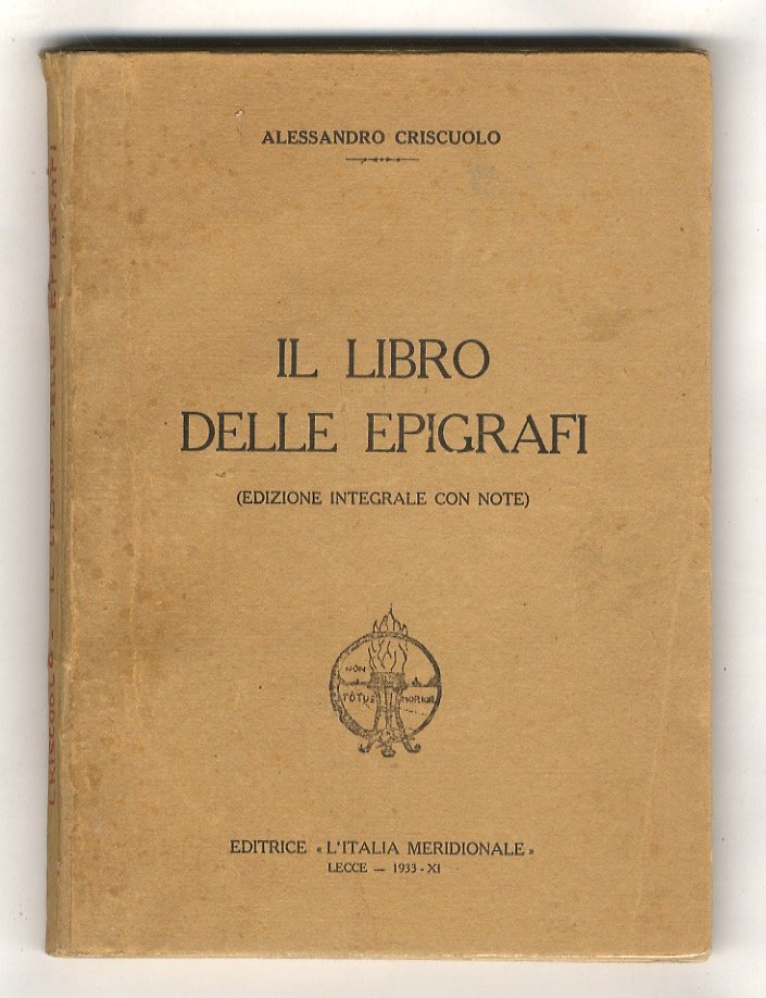 Il Libro delle Epigrafi. (Edizione integrale con note).