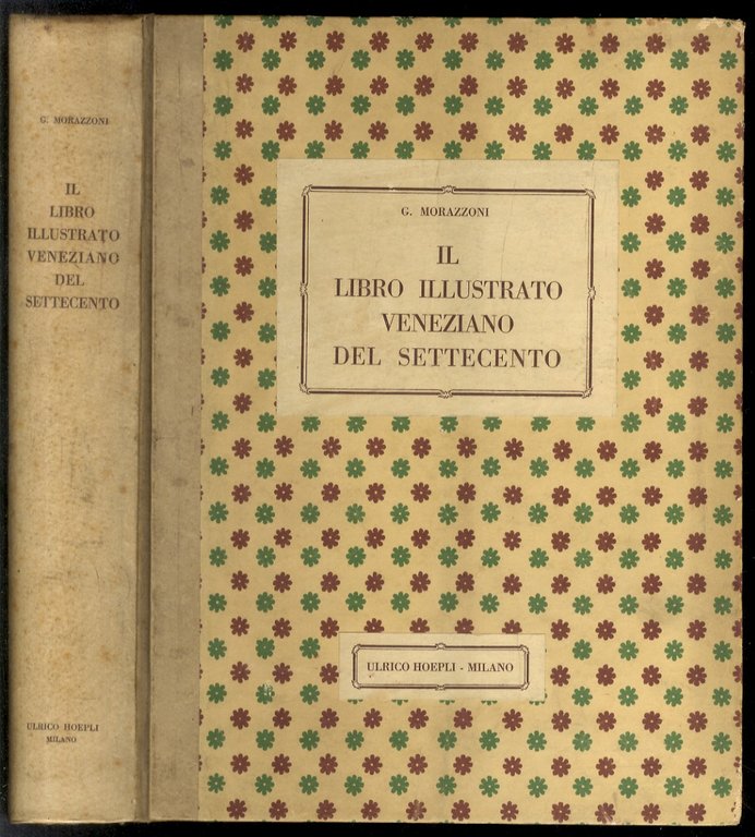 Il libro illustrato veneziano del Settecento.