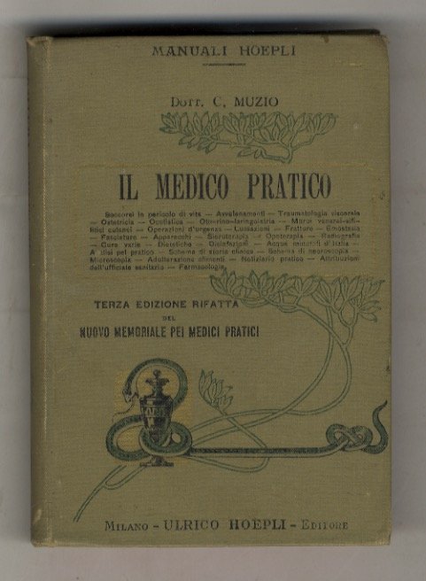 Il Medico pratico. (Soccorsi in pericolo di vita - Avvelenamenti …