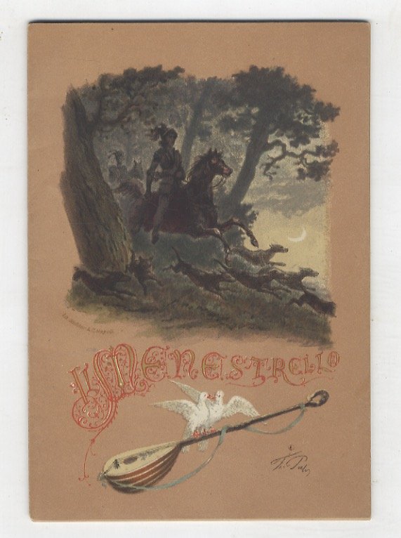 Il Menestrello. Commedia lirica in tre parti. Parole del marchese di Campodisola. Musica del marchese L. Filiasi. (Da rappresentarsi nel Teatro Bellini di Napoli, Stagione 1883).