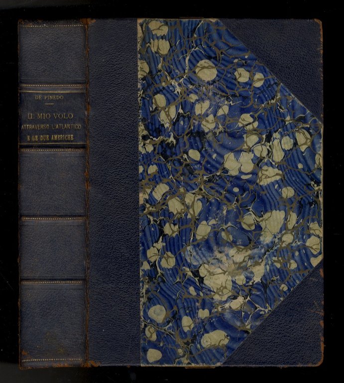 Il mio volo attraverso l'Atlantico e le due Americhe. Con …