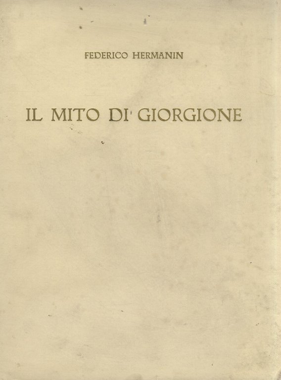 Il mito di Giorgione.