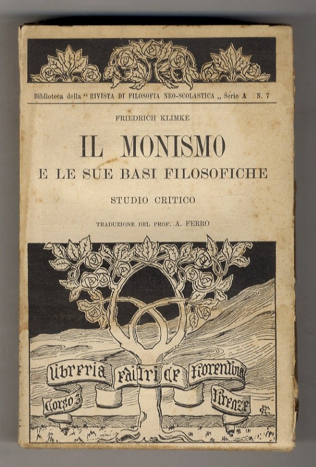 Il Monismo e le sue basi filosofiche. Contributo ad una …