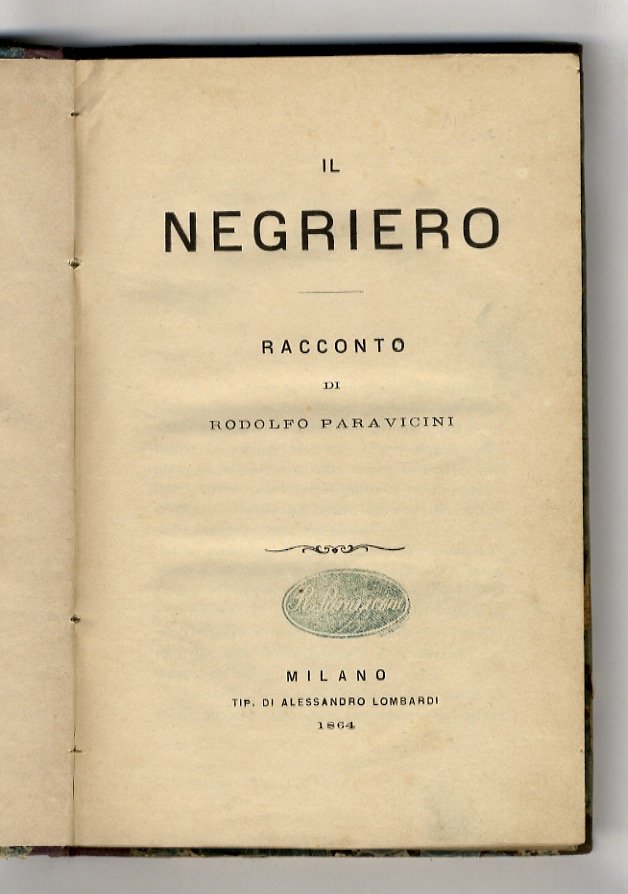 Il negriero. Racconto di Rodolfo Paravicini. | Immagine principale