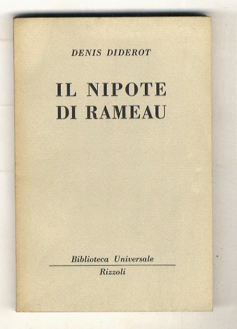 Il nipote di Rameau e Compianto sulla mia vecchia veste …