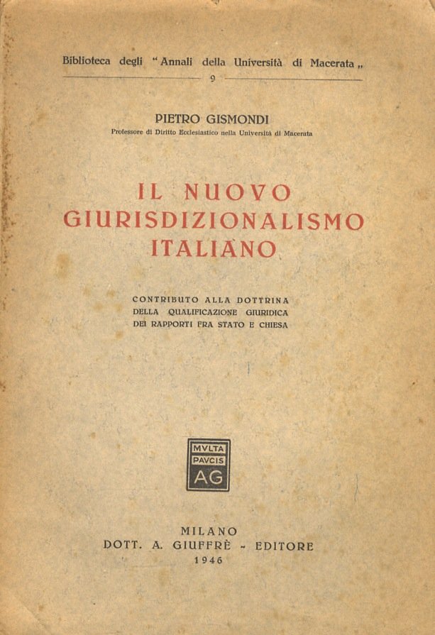Il nuovo giurisdizionalismo italiano. Contributo alla dottrina della qualificazione giuridica …