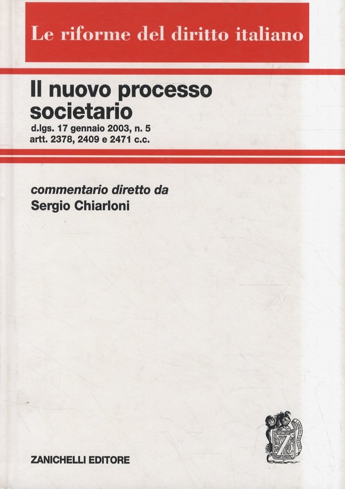 Il nuovo processo societario. Commento al d. lgs. 17 gennaio …