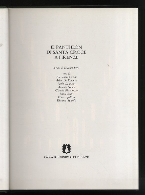 Il Pantheon di Santa Croce a Firenze. Testi di: A. …