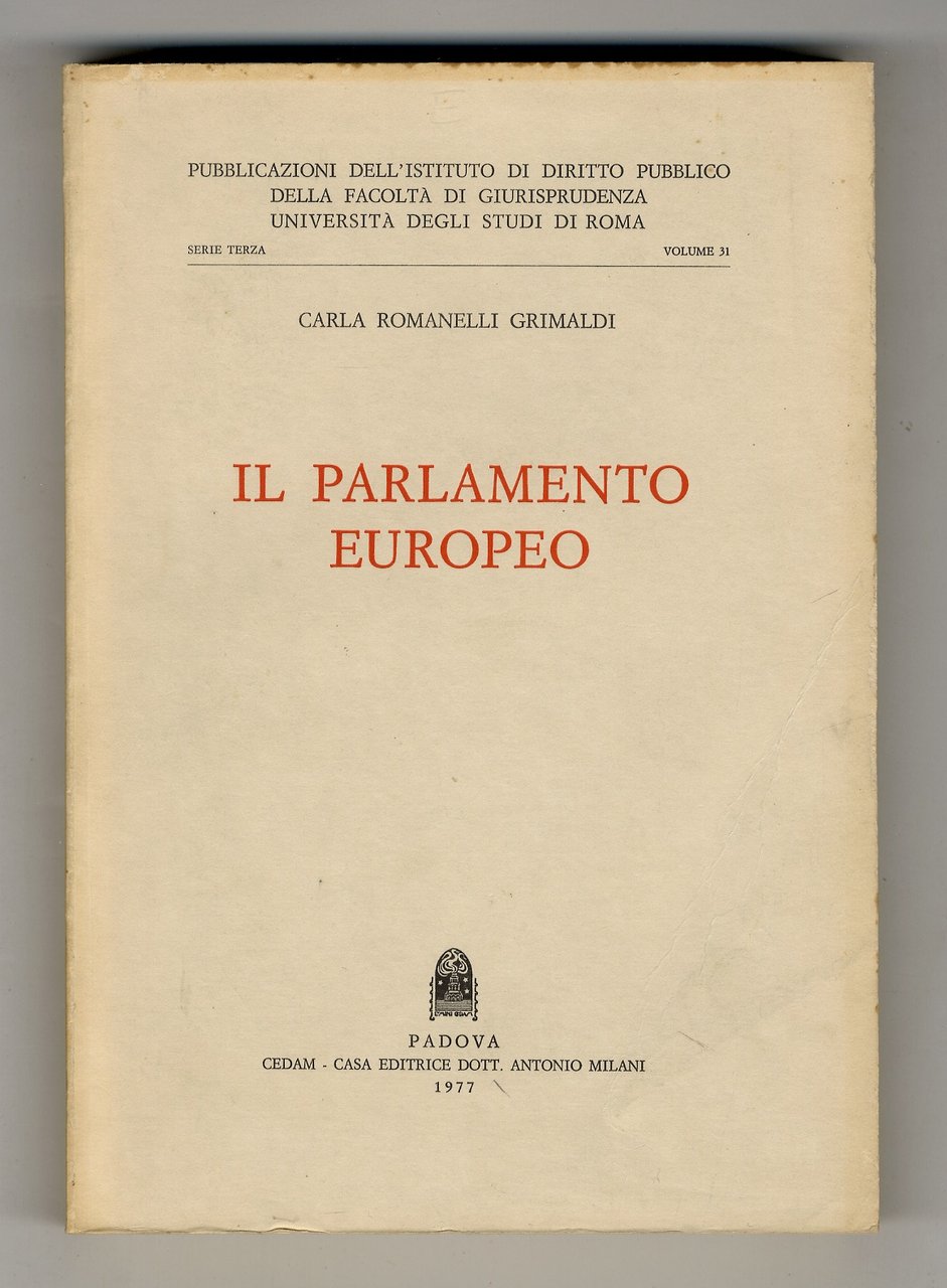 Il Parlamento Europeo.