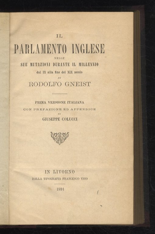Il Parlamento inglese nelle sue mutazioni durante il millennio dal …