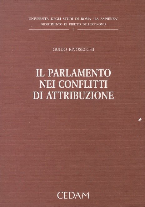 Il Parlamento nei conflitti di attribuzione.