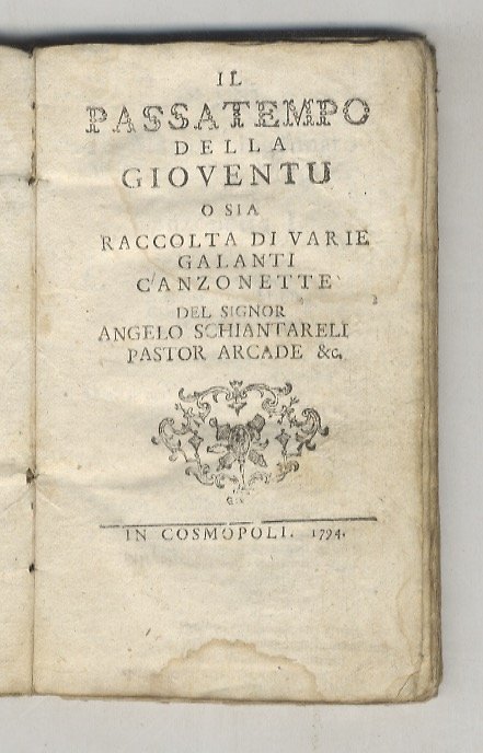 Il passatempo della gioventù o sia raccolta di varie galanti …