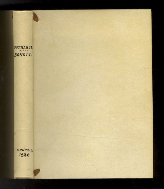 [Il Petrarcha spirituale. Con privilegio papale et del Dominio Veneto].
