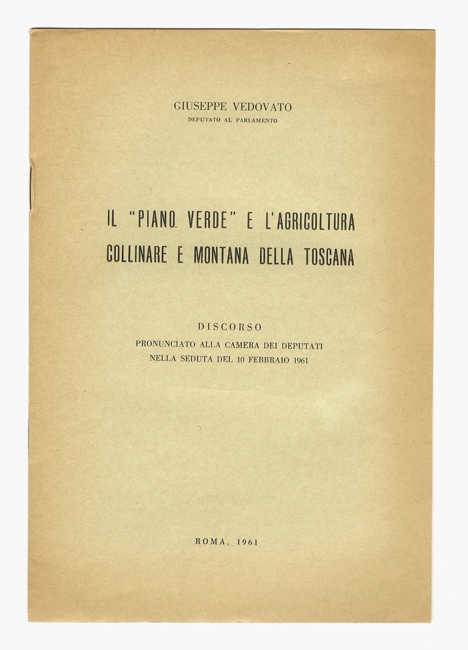 Il “piano verde” e l'agricoltura collinare e montana della Toscana. …