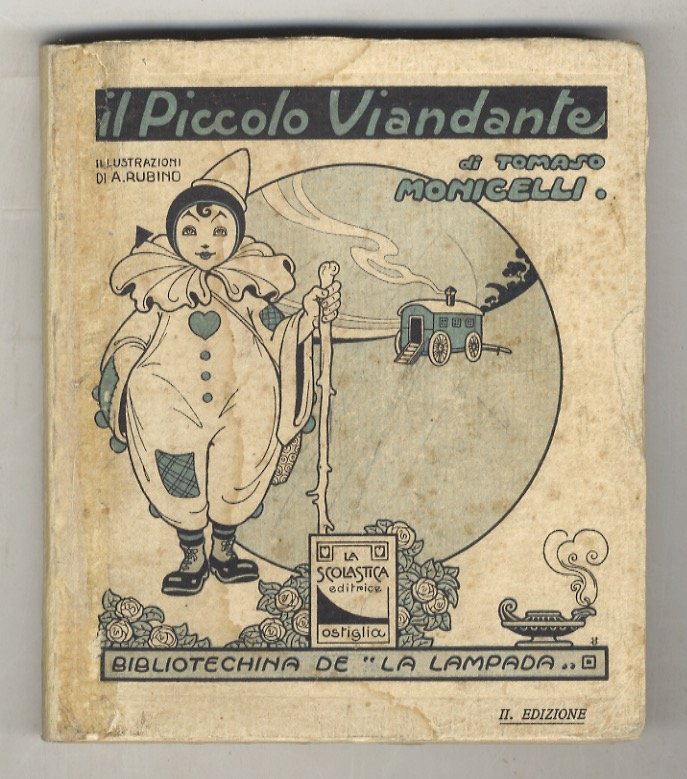 Il Piccolo Viandante. Illustrazioni di A. Rubino. II. Edizione (3-4 …