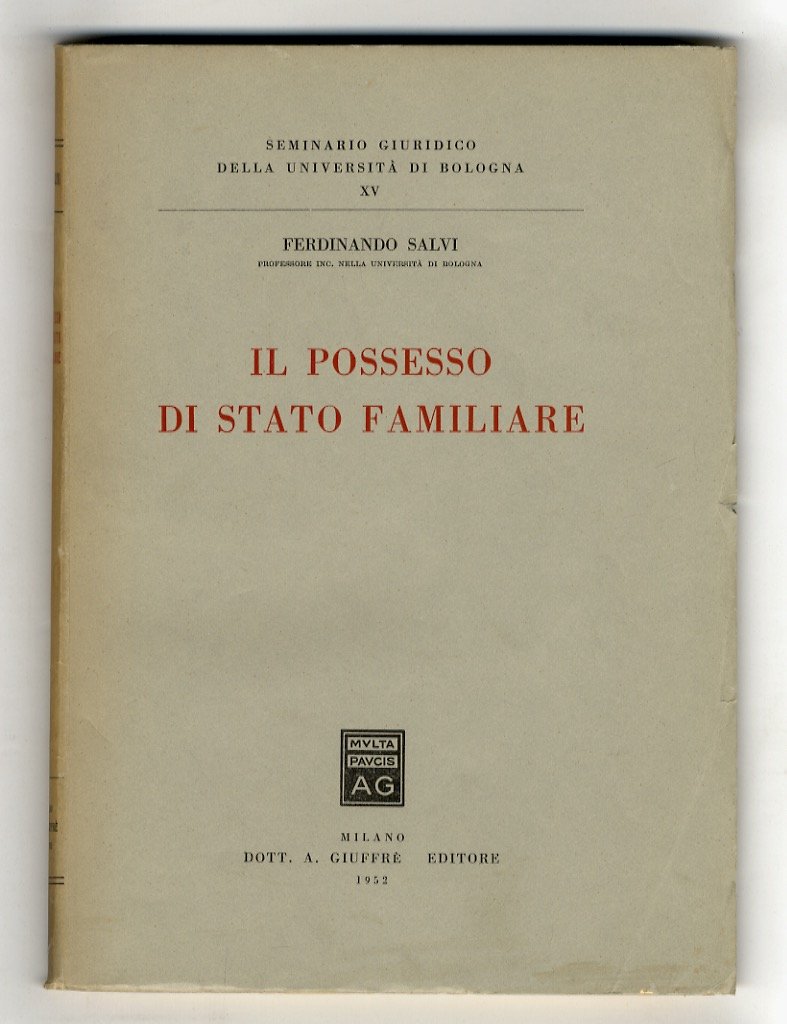 Il possesso di stato familiare.