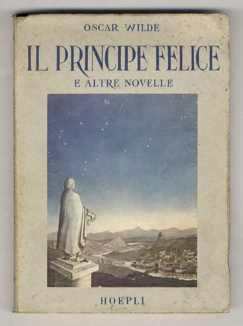 Il Principe felice e altre novelle. Versione italiana di Mary …