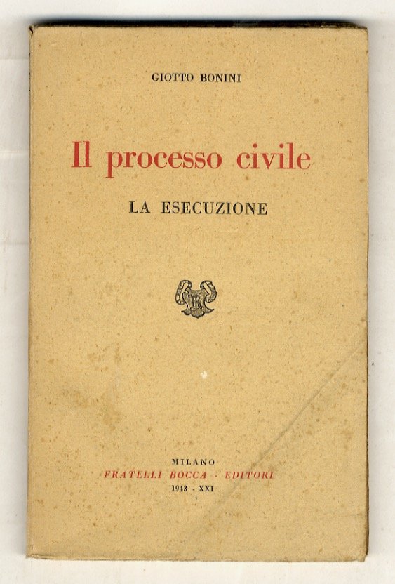 Il processo civile. La esecuzione. | Immagine principale