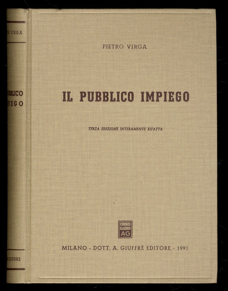 Il pubblico impiego. Terza edizione interamente rifatta.
