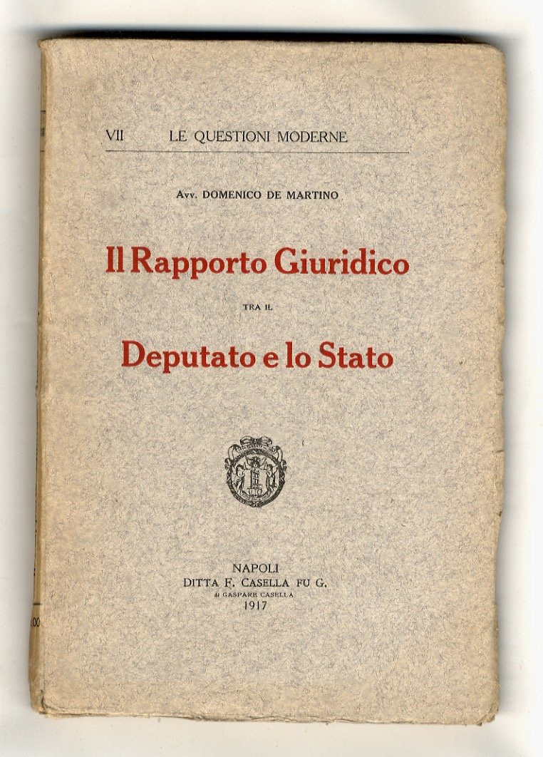 Il rapporto giuridico tra il Deputato e lo Stato.
