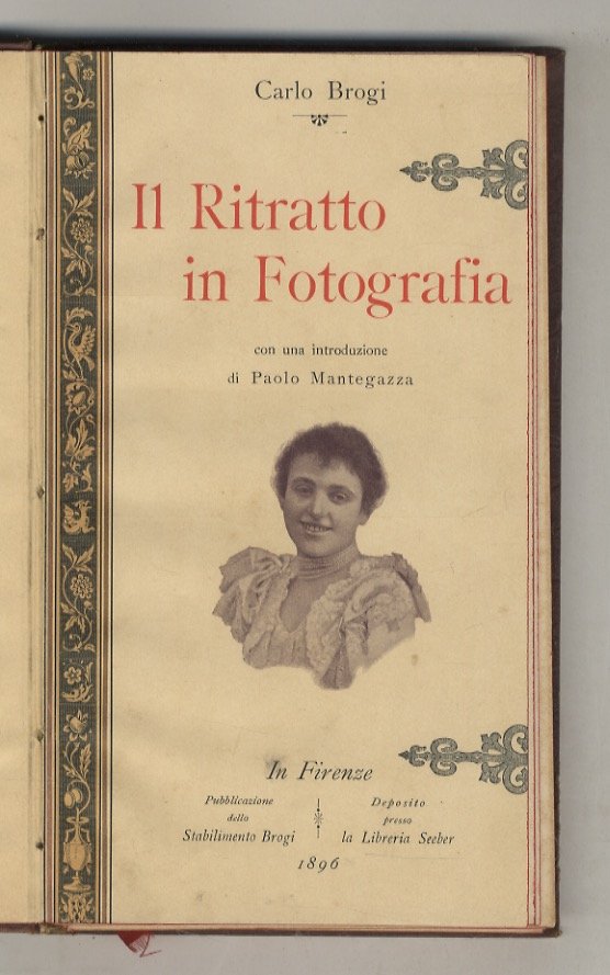 Il ritratto in fotografia. Appunti pratici per chi posa. Con …