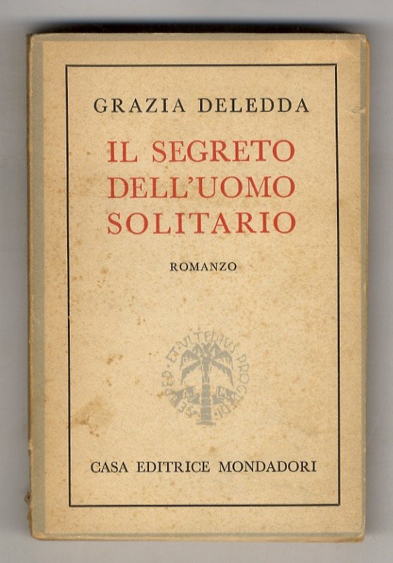 Il segreto dell'uomo solitario. Romanzo.