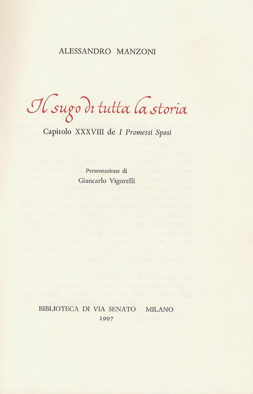 Il sugo di tutta la storia. Capitolo XXXVIII de I …