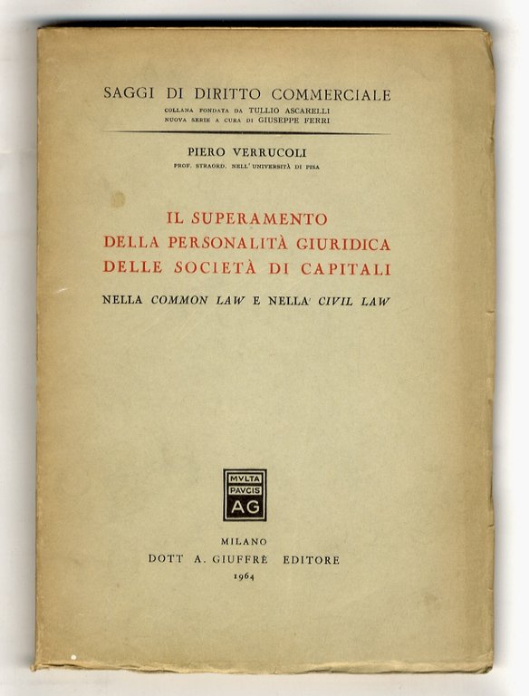 Il superamento della personalità giuridica delle società di capitali. Nella …
