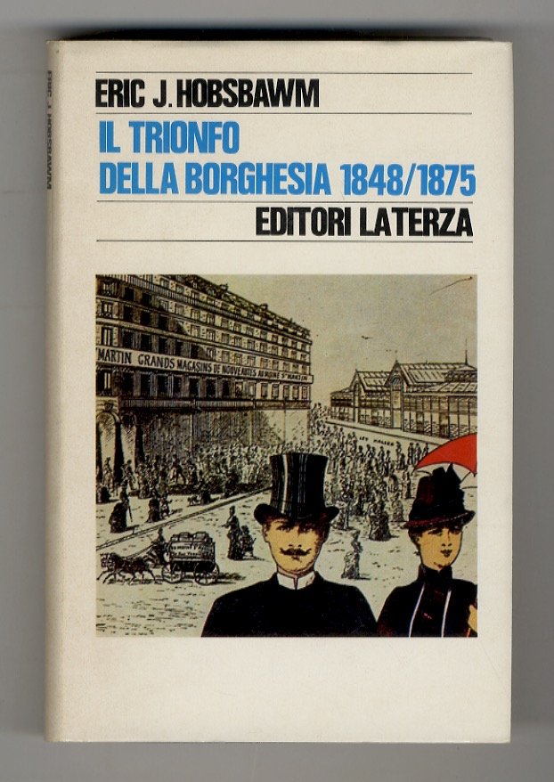 Il trionfo della borghesia. 1848-1875.