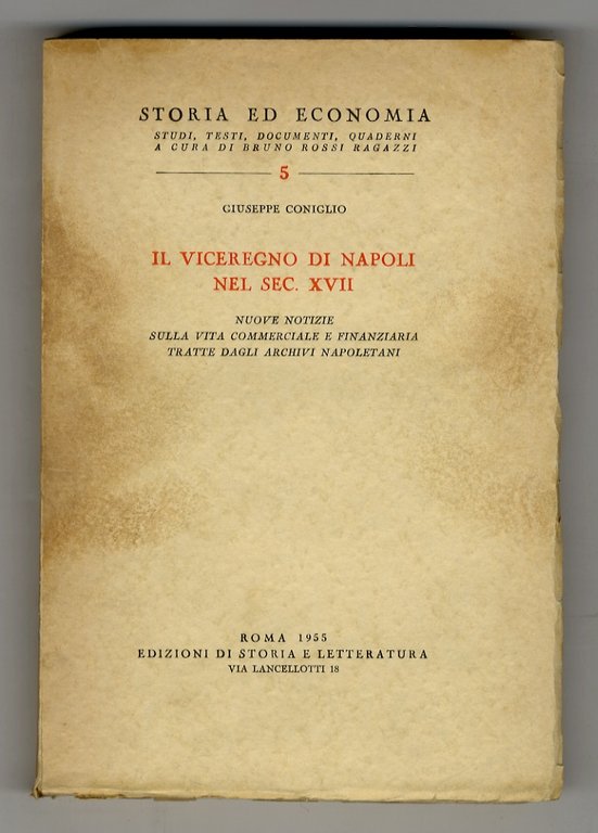 Il Viceregno di Napoli nel sec. XVII. Nuove notizie sulla …