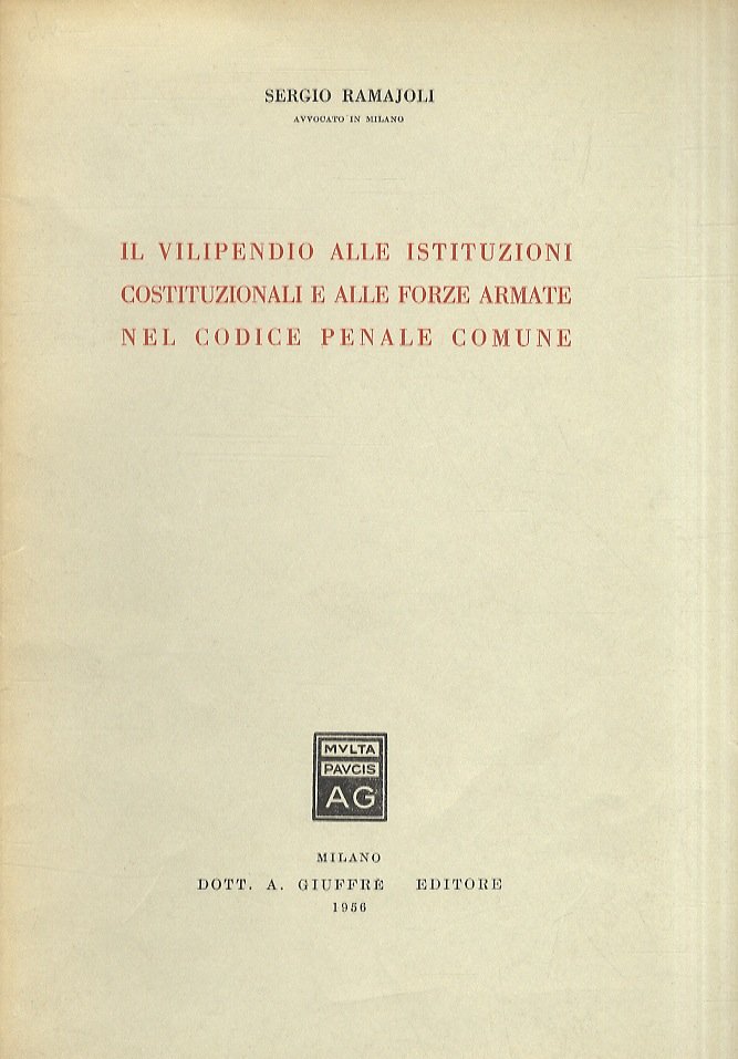 Il vilipendio alle istituzioni costituzionali e alle forze armate nel …