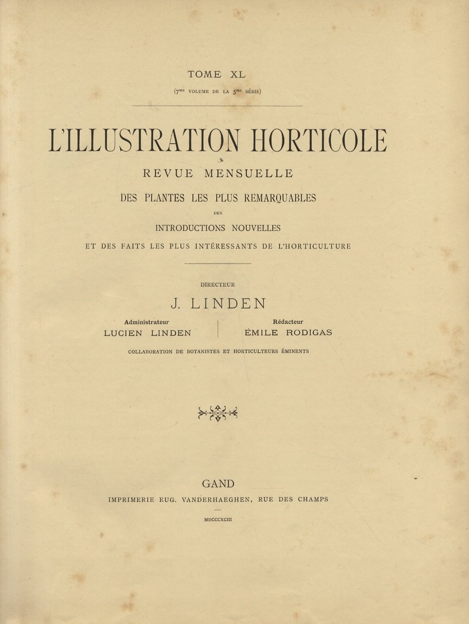 ILLUSTRATION (L') horticole. Revue mensuelle des plantes les plus remarquables …