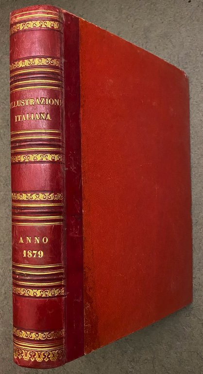 ILLUSTRAZIONE (L') Italiana. Rivista settimanale degli avvenimenti e personaggi contemporanei …